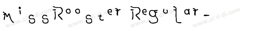 MissRooster Regular字体转换